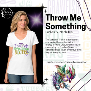 "Throw Me Something, Mister" Camiseta de Mardi Gra