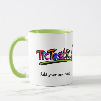 ¡TicTastic! la taza añade su propio mensaje tic