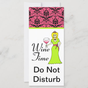 "Tiempo de vino" Princesa Damask No Perturba