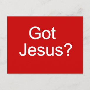 ¿Tiene a Jesús? Postal