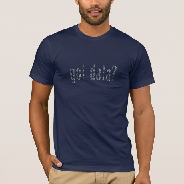 ¿Tienes datos? Camiseta (Anverso)