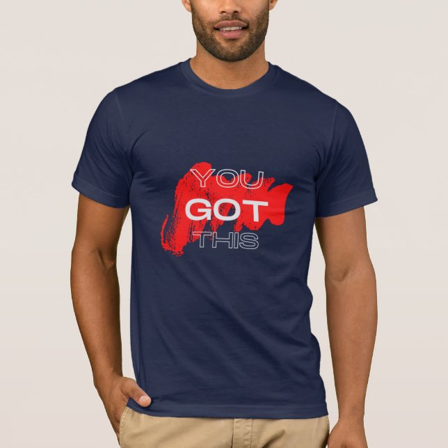 Tienes Esto Camiseta (Anverso)