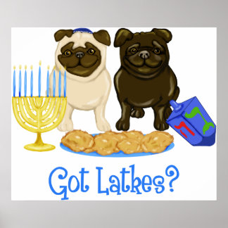 ¿Tienes latkes? Posters de Hanukkah Pug
