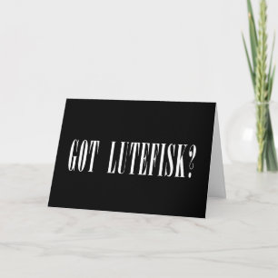 ¿Tienes Lutefisk? Tarjeta de Navidad