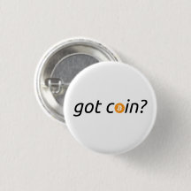 “¿tienes moneda?” Bitcoin BTC | Botón