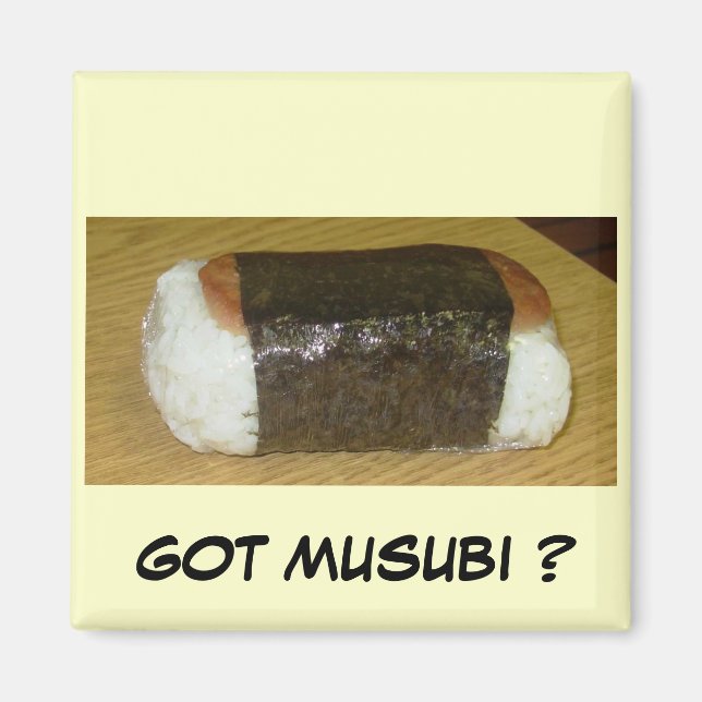 ¿TIENES MUSUBI? IMÁN (Frente)