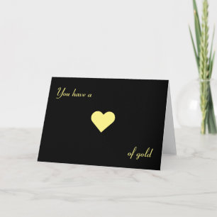 Tienes un ♥ de oro, tarjeta