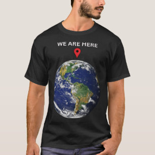 Tierra Planeta Ciencia Geek Regalo Camiseta Estamo