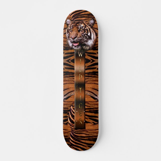 ¡TIGRE SALVAJE! Tabla de Skate (Anverso )