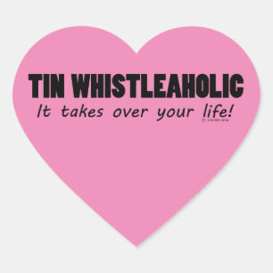 Tin Whistleaholic Life Pegatina del corazón