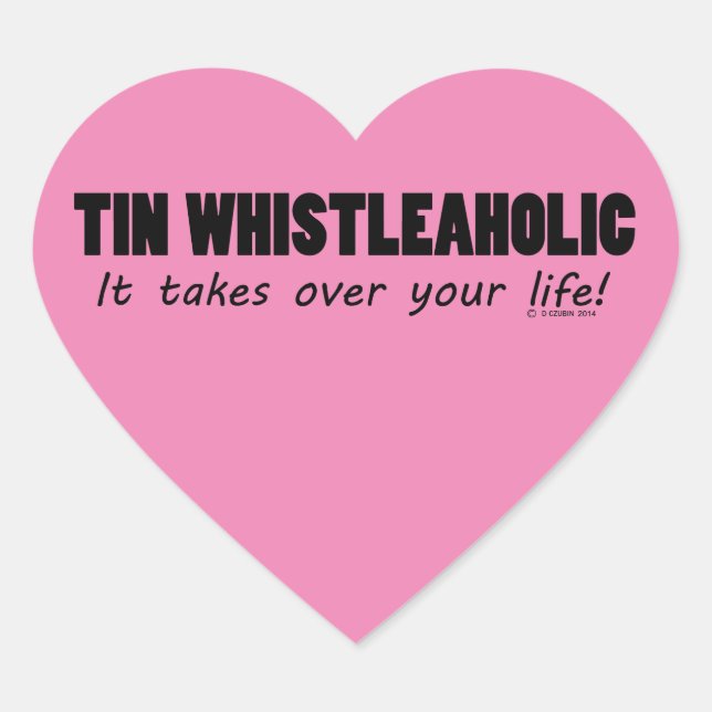 Tin Whistleaholic Life Pegatina del corazón (Anverso)