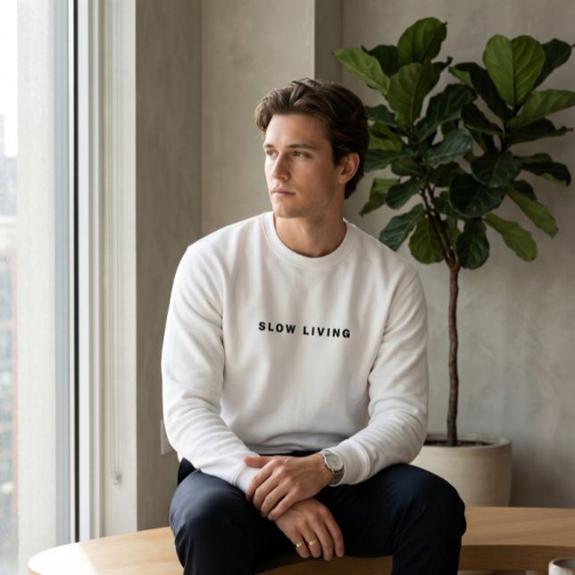 Tipografía elegante de Slow Living, Sudadera con c (Subido por el creador)
