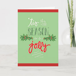 ¡'Tis la estación! Tarjeta de Navidad