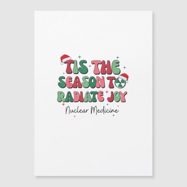 Tis The Season To Joy Nuclear Medicine Christmas N (Anverso)