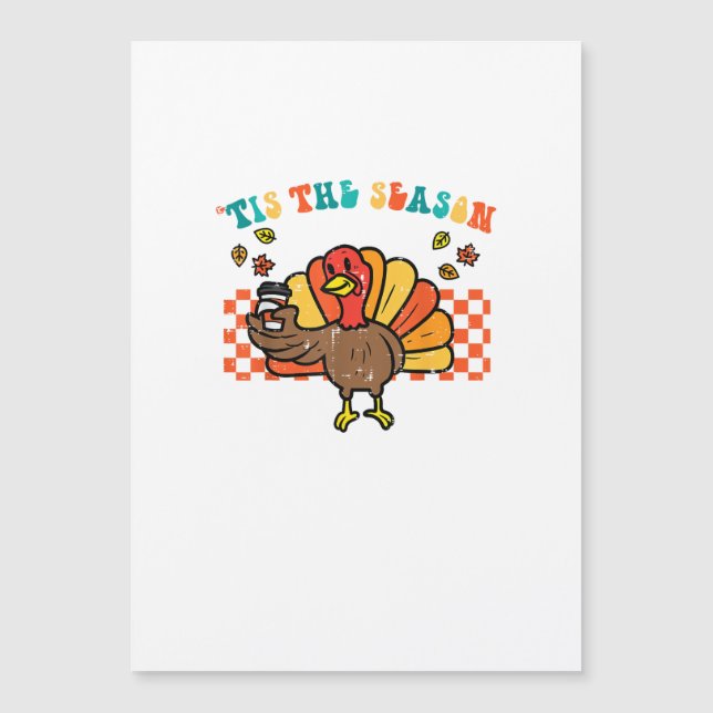 Tis The Season Turkey Coffee Thanksgiving Fall Men (Anverso)
