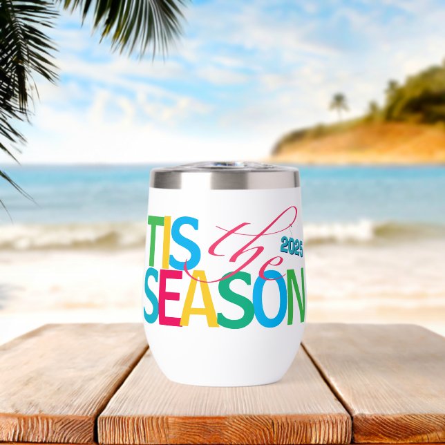Tis the Season Wine Tumbler (Playa (girada))