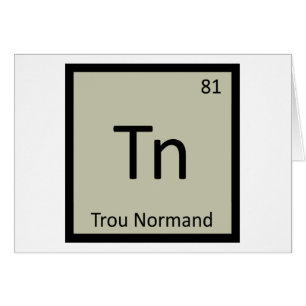 Tn - Trou Normand Símbolo de la Tabla Periódica de