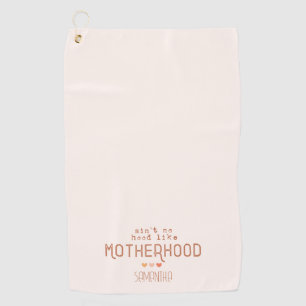Toalla De Golf Aint No Hood Like Motherhood