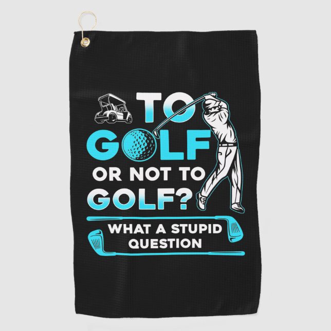Toalla De Golf Al Golf O No Al Golf (Anverso)