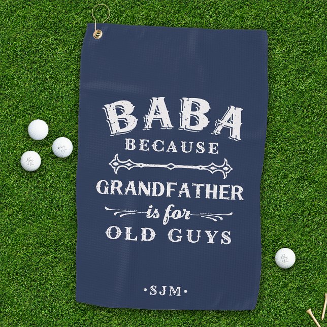 Toalla De Golf Baba | El abuelo es para los viejos (Subido por el creador)