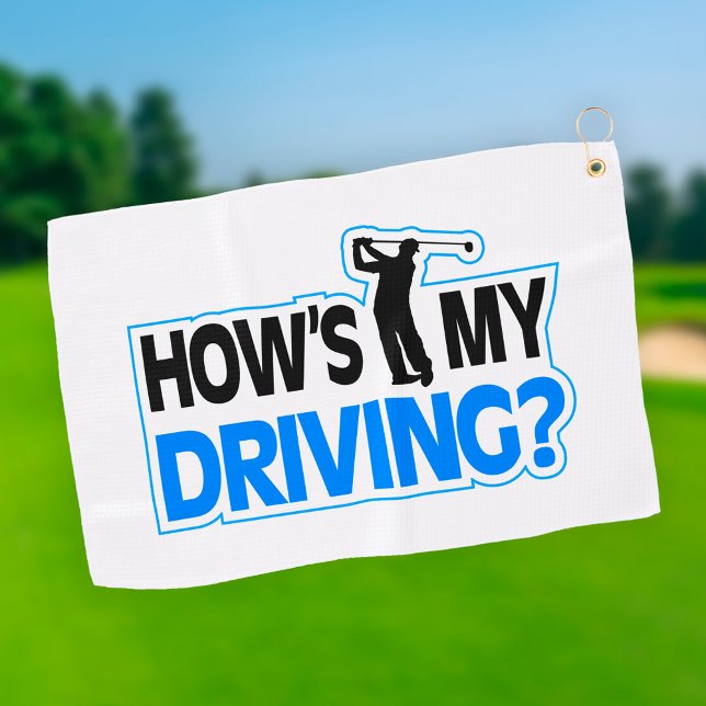 Toalla De Golf ¿Cómo está mi bollo de golf para conducir? (Subido por el creador)