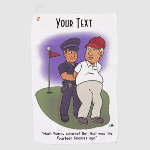 Toalla de golf de Trump Felonies