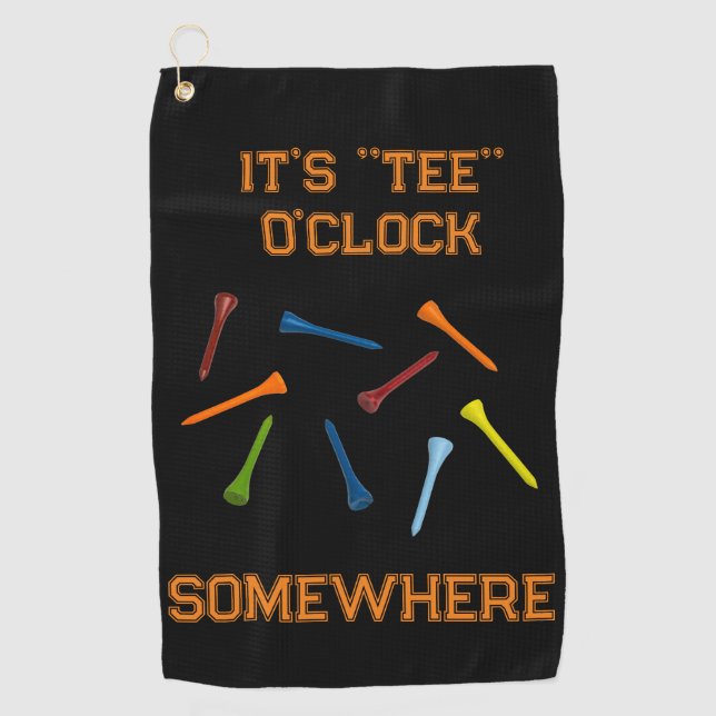 Toalla De Golf Es "TEE" O'Clock en algún lugar de Tee (Anverso)