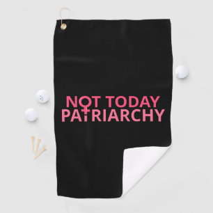 Toalla De Golf Feminista de los derechos de la mujer - No hoy, pa