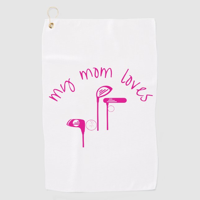 Toalla De Golf Fun "My Mom Loves Golf" Bright Pink  (Anverso)