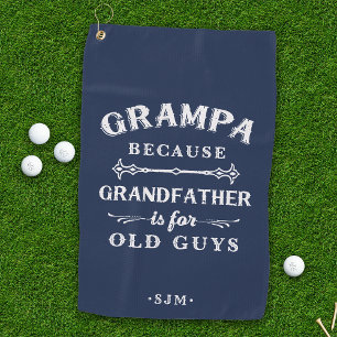 Toalla De Golf Grampa El abuelo es para los viejos