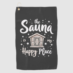 Toalla De Golf La Sauna es mi lugar feliz