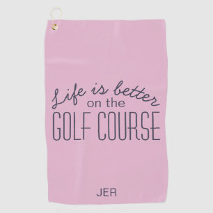 Toalla De Golf La vida es mejor campo de golf cita rosa