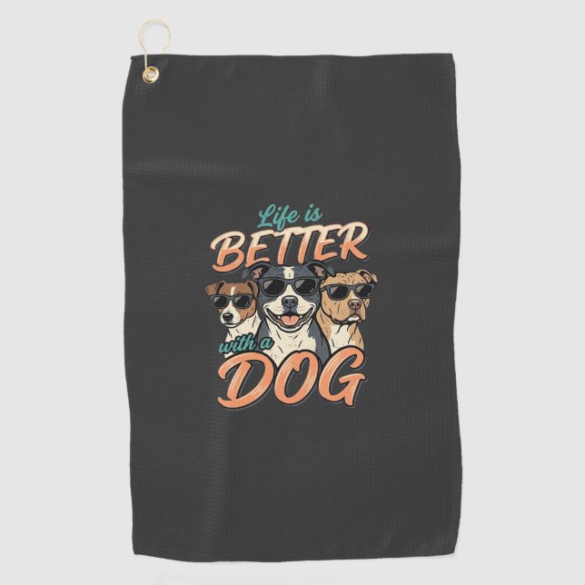 Toalla De Golf La vida es mejor con vector de perro (Anverso)