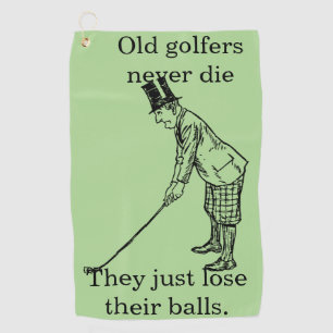 Toalla De Golf Los "viejos golfistas nunca mueren" divertido