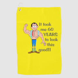 Toalla De Golf Me tomó 60 años lucir así de bien.