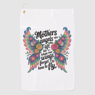 Toalla De Golf Mothers Are Angels Who Lift Us