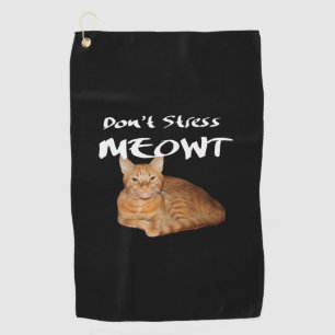 Toalla De Golf No enfades a Meowt - un gato Naranja me estresa
