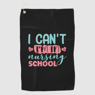 Toalla De Golf Nurse Gift   I Am In Nursing School
