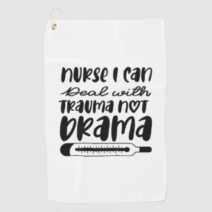 Toalla De Golf Nurse Gift Nurse I Can Deal With Trauma