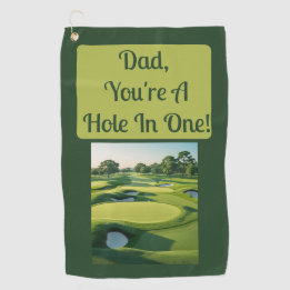 Toalla De Golf ¡Papá, eres un hoyo en uno!