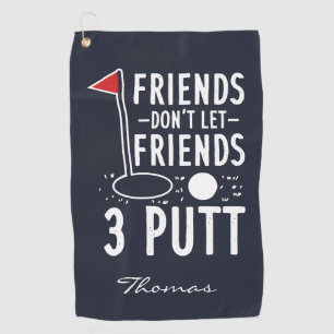 Toalla De Golf Personalizar amigos no permiten que amigos 3 Putt