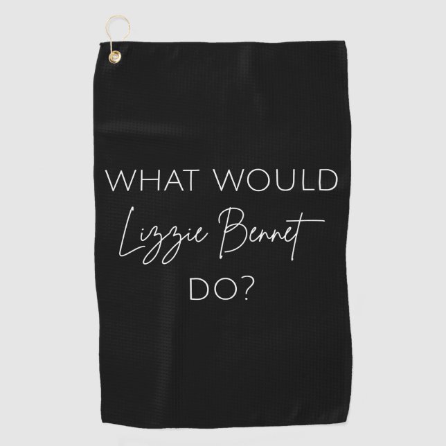 Toalla De Golf ¿Qué Haría Lizzie Bennet? (Anverso)