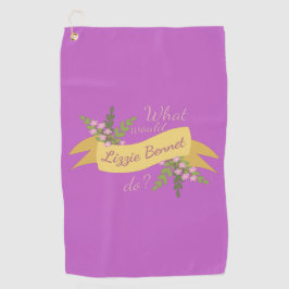 Toalla De Golf ¿Qué Haría Lizzie Bennet? II