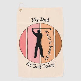 Toalla De Golf Quiero romper mi puntaje en Golf Towel