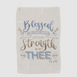 Toalla De Golf Salmo 84:5 - Bendito es el hombre