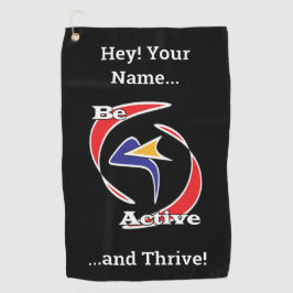 Toalla De Golf Ser activo y prosperar