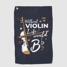 Toalla De Golf Sin Violín, la vida sería violinista sin rodeos