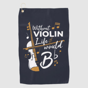 Toalla De Golf Sin Violín, la vida sería violinista sin rodeos