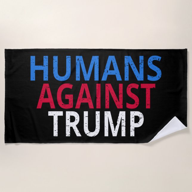 Toalla De Playa Anti-Trump - Humanos contra Trump (Anverso)