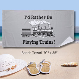 Toalla De Playa Cambiar texto Preferiría Jugar al Ferrocarril de T